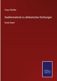 Produktbild: Quellenmaterial zu altdeutschen Dichtungen