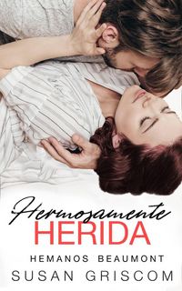 Produktbild: Hermosamente Herida (Hermanos Beaumont, #1)
