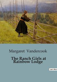 Produktbild: The Ranch Girls at Rainbow Lodge
