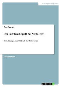 Produktbild: Der Substanzbegriff bei Aristoteles