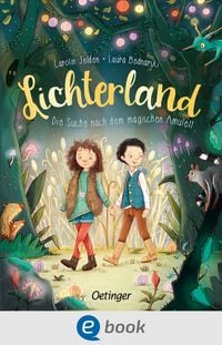 Produktbild: Lichterland 1. Die Suche nach dem magischen Amulett