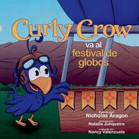 Produktbild: Curly Crow va al festival de globos