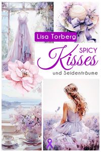 Produktbild: Spicy Kisses und Seidentr&auml;ume