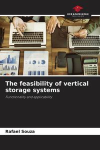 Produktbild: The feasibility of vertical storage systems
