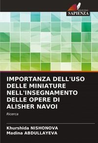 Produktbild: Importanza Dell'uso Delle Miniature Nell'insegnamento Delle Opere Di Alisher Navoi