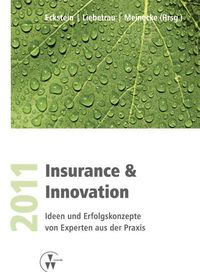 Bild vom Artikel Insurance & Innovation 2011 vom Autor Andreas Eckstein