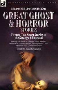 Produktbild: The Fourth Leonaur Book of Great Ghost and Horror Stories