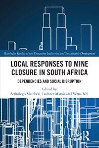 Produktbild: Local Responses to Mine Closure in South Africa