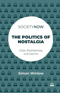 Produktbild: The Politics of Nostalgia