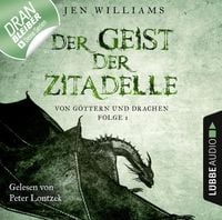 Produktbild: Der Geist der Zitadelle - Von G&ouml;ttern und Drachen, Folge 1