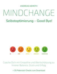 Produktbild: Mindchange: Selbstoptimierung - Good bye!