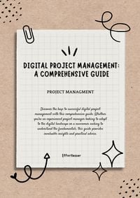 Produktbild: Digital Project Management: A Comprehensive Guide (cybersecurity and compute, #40)