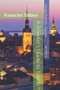 Produktbild: A Traveler's Guide to Tallinn