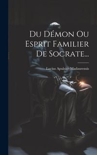 Produktbild: Du D&eacute;mon Ou Esprit Familier De Socrate...