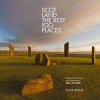 Produktbild: Irvine, P: Scotland The Best 100 Places
