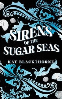 Produktbild: Sirens of the Sugar Seas