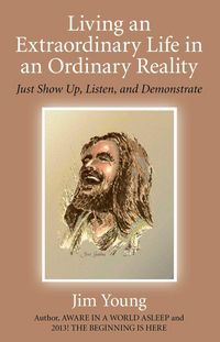 Produktbild: Living an Extraordinary Life in an Ordinary Reality