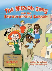 Produktbild: The Mitzvah Gang and the Extraordinary Sukkah