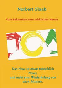 Produktbild: Vom Bekannten zum wirklichen Neuen