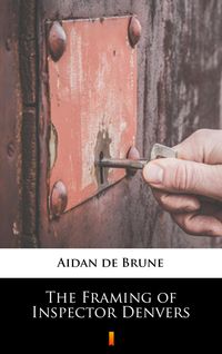 Produktbild: The Framing of Inspector Denvers