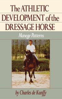 Produktbild: The Athletic Development of the Dressage Horse