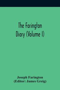 Produktbild: The Farington Diary (Volume I)