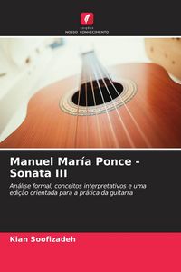 Produktbild: Manuel Mar&iacute;a Ponce - Sonata III
