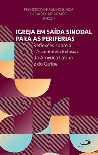 Produktbild: Igreja em Sa&iacute;da Sinodal Para as Periferias