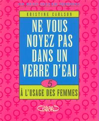 Produktbild: Ne vous noyez pas dans un verre d'eau