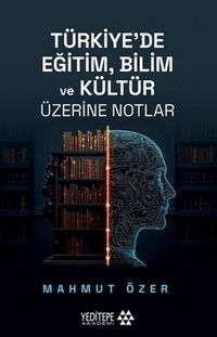 Produktbild: T&uuml;rkiyede Egitim Bilim ve K&uuml;lt&uuml;r &Uuml;zerine Notlar