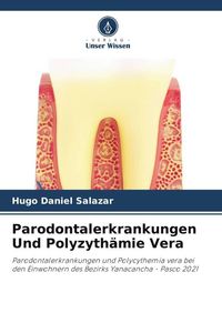 Produktbild: Parodontalerkrankungen Und Polyzyth&auml;mie Vera