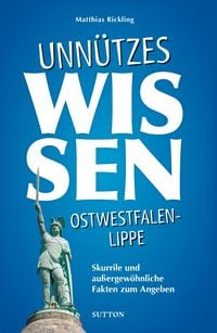 Produktbild: Unn&uuml;tzes Wissen Ostwestfalen-Lippe.