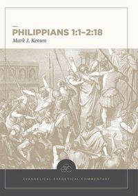 Produktbild: Philippians 1:1-2:18: Evangelical Exegetical Comme ntary