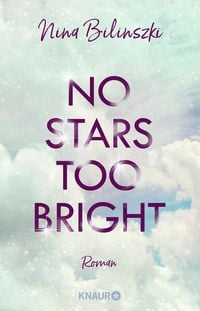 Bild vom Artikel No Stars too bright vom Autor Nina Bilinszki