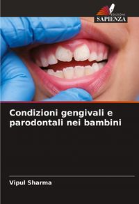 Produktbild: Condizioni gengivali e parodontali nei bambini