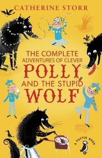 Produktbild: The Complete Adventures of Clever Polly and the Stupid Wolf