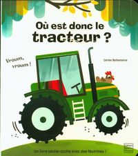 Produktbild: O&ugrave; est donc le tracteur ?