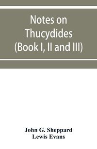 Produktbild: Notes on Thucydides (Book I, II and III)