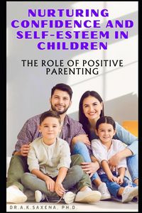 Produktbild: NURTURING CONFIDENCE AND SELF-ESTEEM IN CHILDREN
