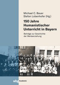 Produktbild: 150 Jahre Humanistischer Unterricht in Bayern