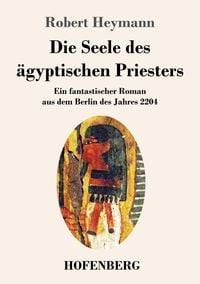 Produktbild: Die Seele des &auml;gyptischen Priesters