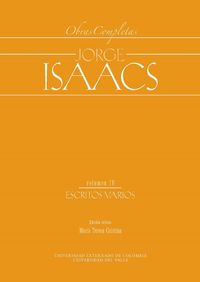 Produktbild: Jorge Isaacs. Obras completas volumen IV: escritos varios
