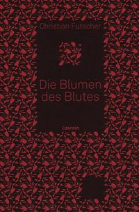 Produktbild: Die Blumen des Blutes