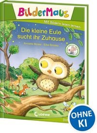 Produktbild: Bildermaus - Die kleine Eule sucht ihr Zuhause
