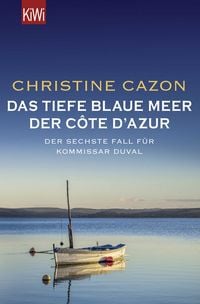 Produktbild: Das tiefe blaue Meer der C&ocirc;te d'Azur