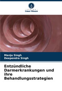 Produktbild: Entz&uuml;ndliche Darmerkrankungen und ihre Behandlungsstrategien