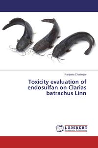 Produktbild: Toxicity evaluation of endosulfan on Clarias batrachus Linn