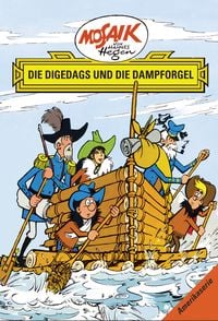 Produktbild: Mosaik. Amerika-Serie: Die Digedags und die Dampforgel, Bd. 10