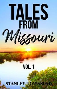 Produktbild: Tales From Missouri Vol. 1