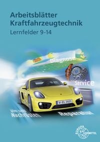 Produktbild: Arbeitsbl&auml;tter Kraftfahrzeugtechnik Lernfelder 9-14